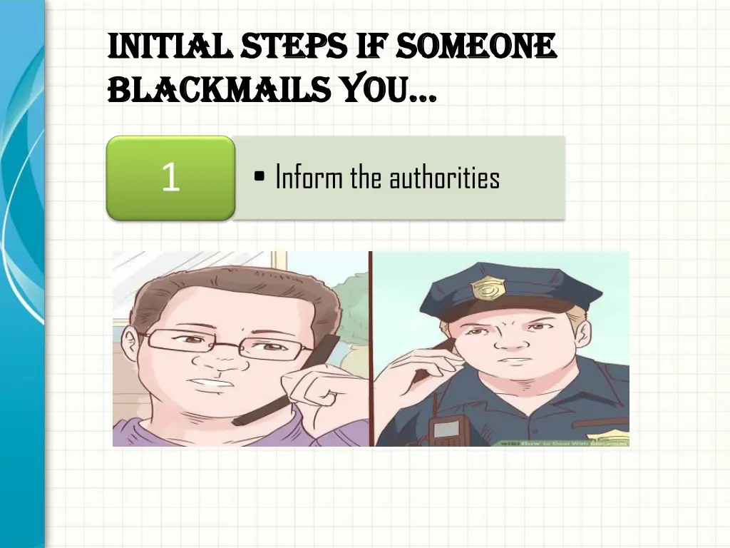 initial initial steps blackmails you blackmails