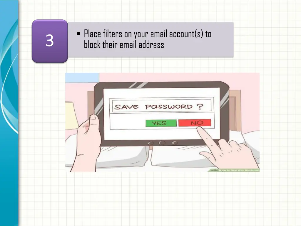 place filters on your email account s to block