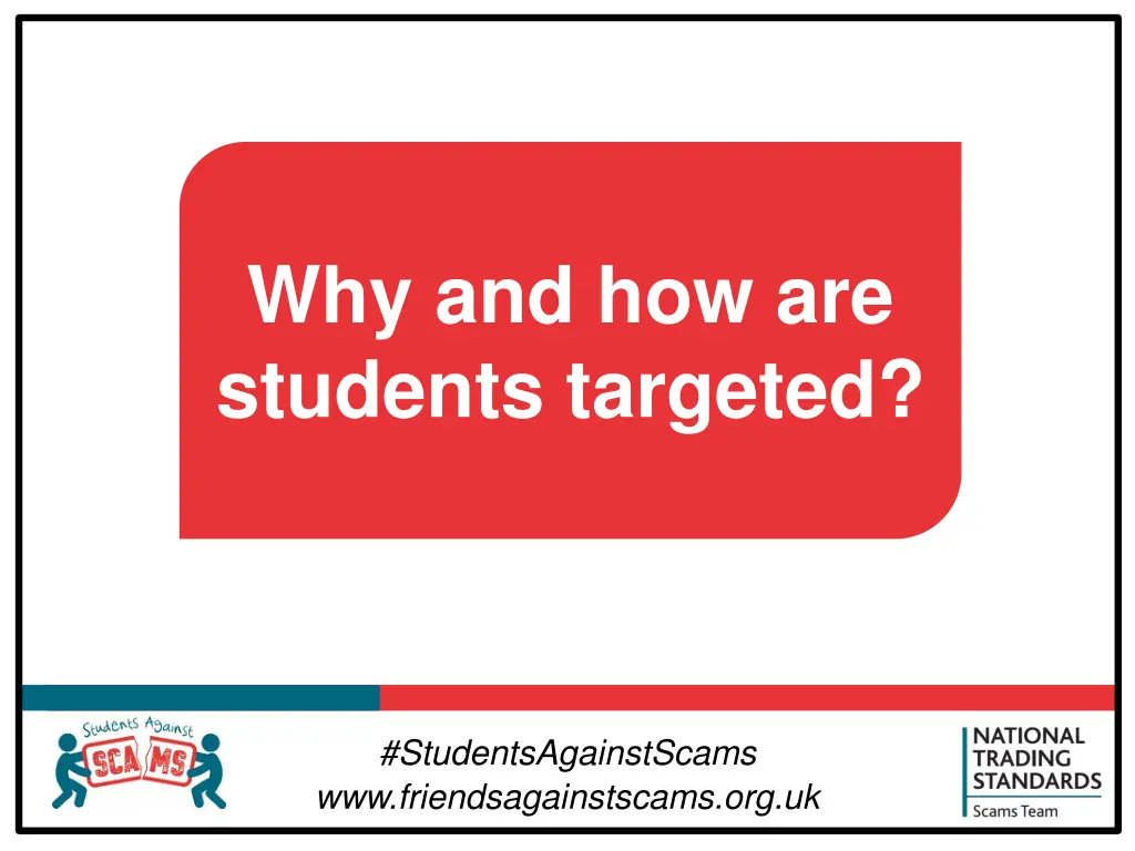 why and how are students targeted