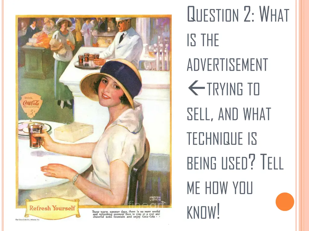 q uestion 2 w hat is the advertisement trying