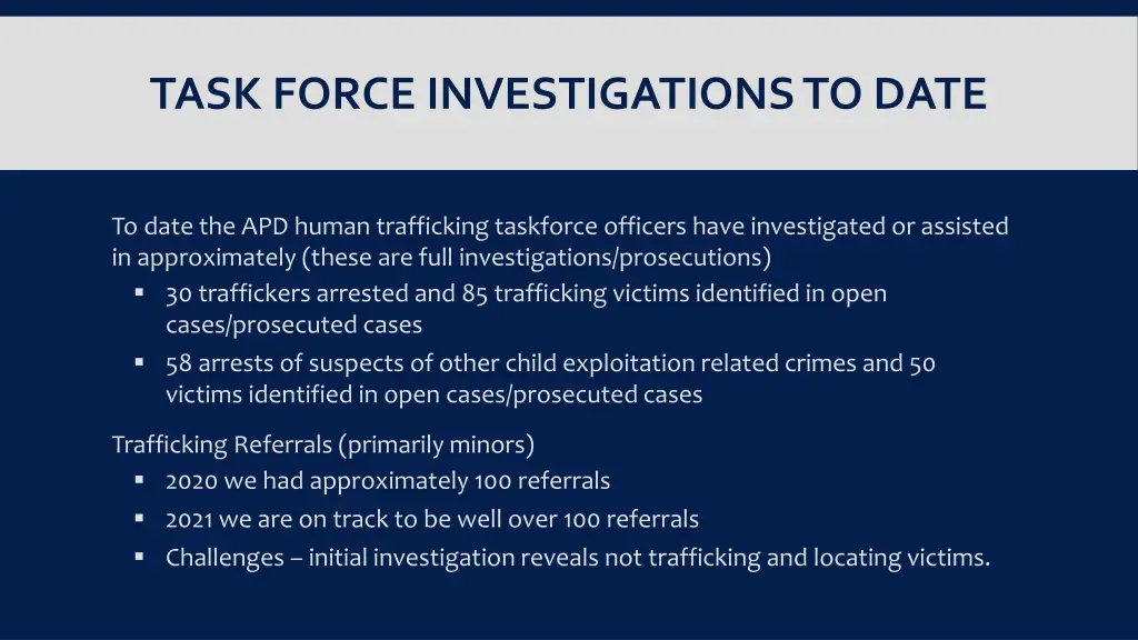 task force investigations to date