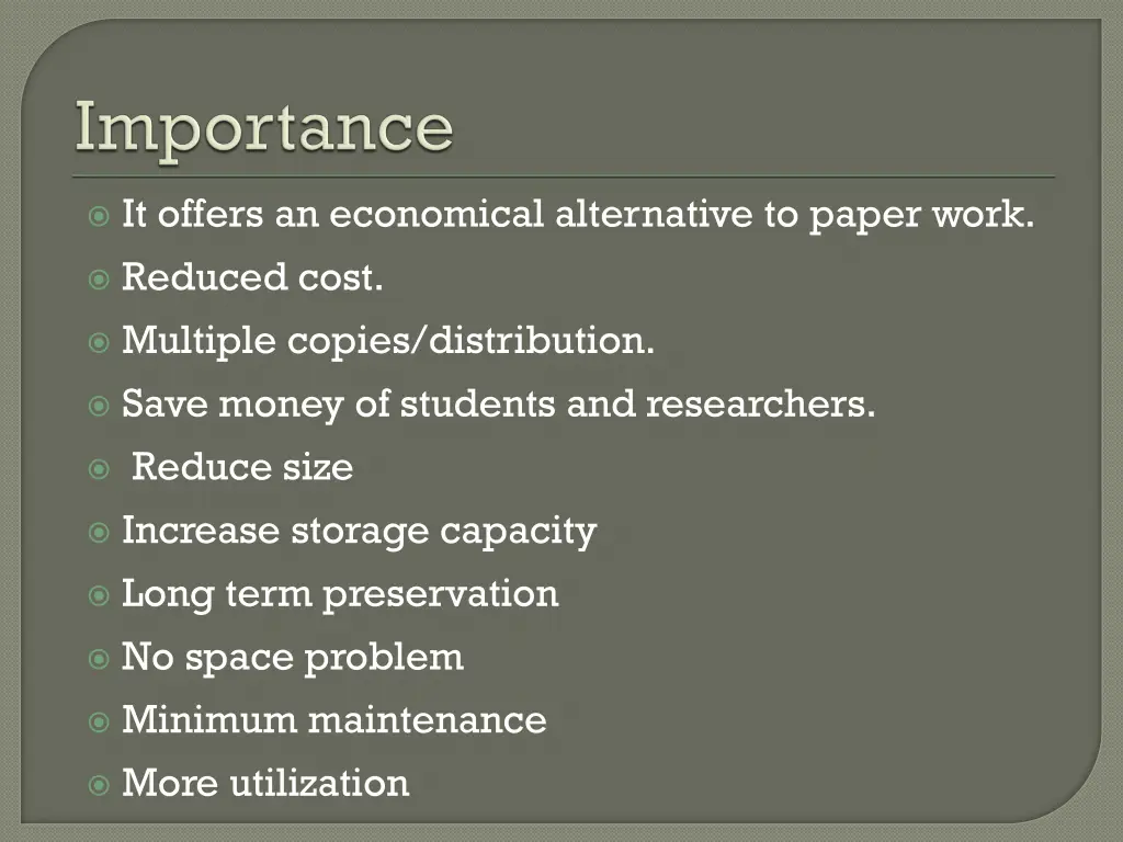 it offers an economical alternative to paper work