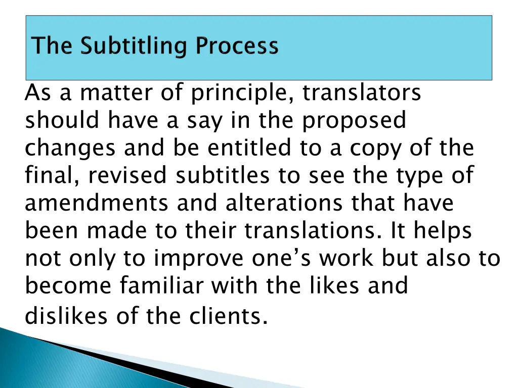 as a matter of principle translators should have