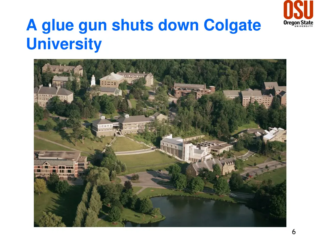a glue gun shuts down colgate university