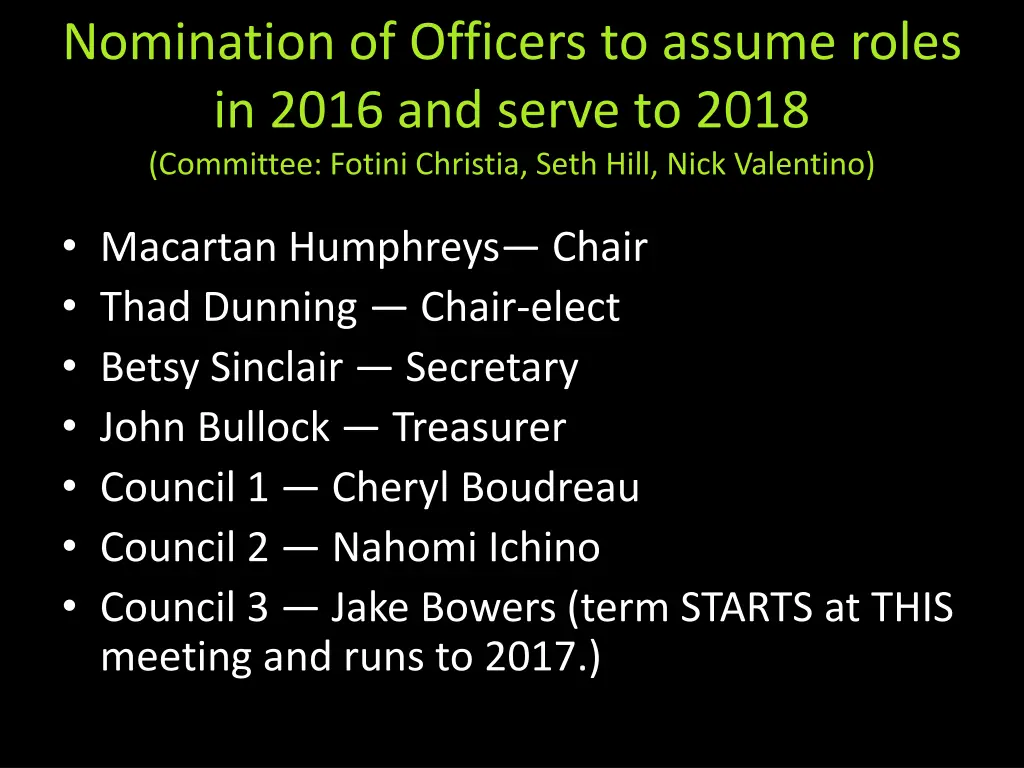 nomination of officers to assume roles in 2016
