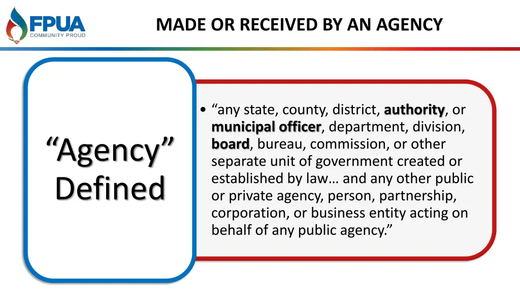 made or received by an agency
