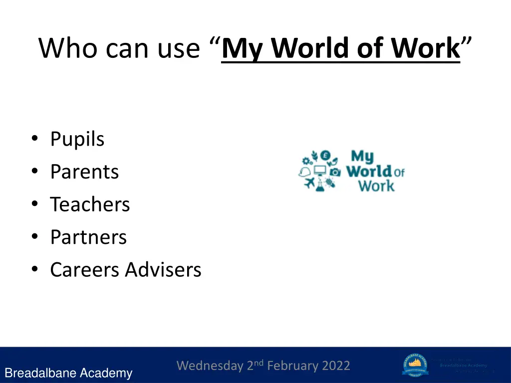 who can use my world of work