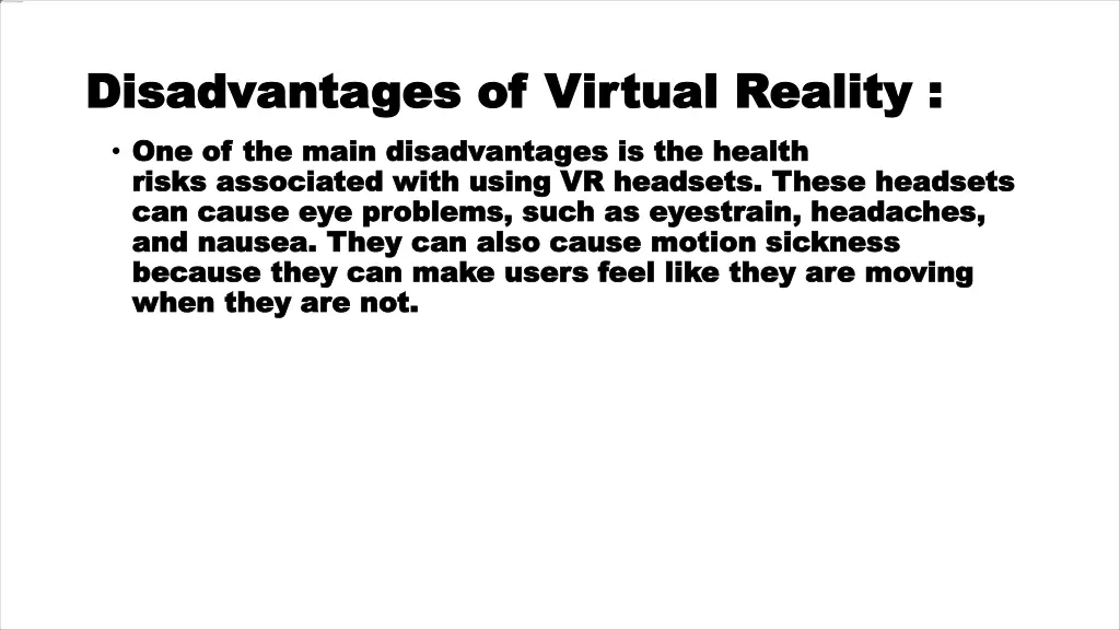 disadvantages of virtual reality disadvantages