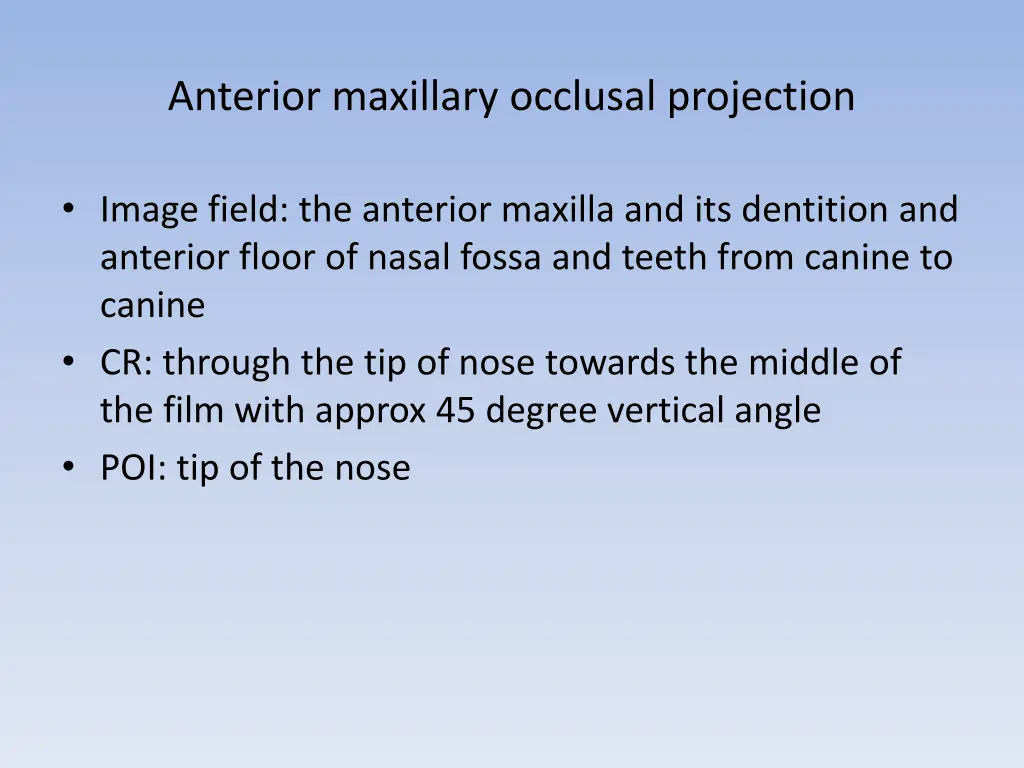 anterior maxillary occlusal projection