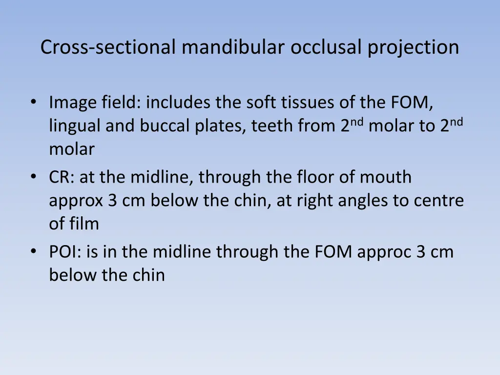 cross sectional mandibular occlusal projection