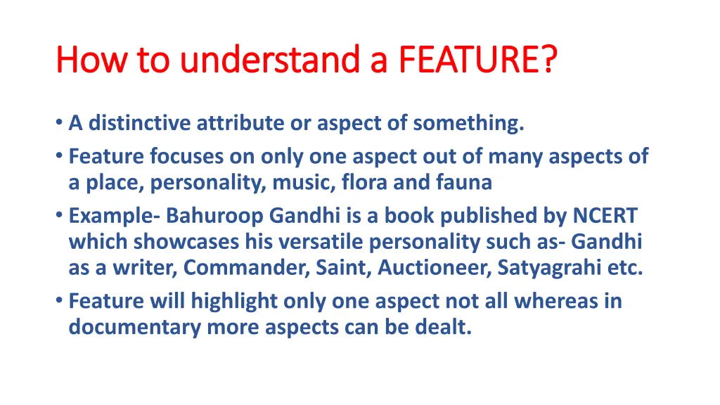 how to understand a feature how to understand