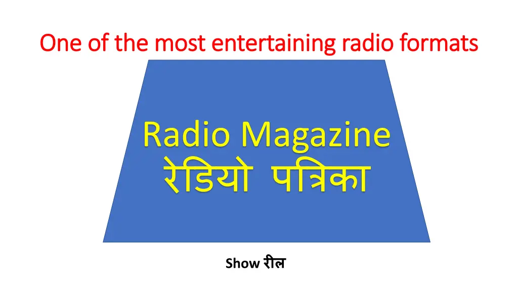 one of the most entertaining radio formats