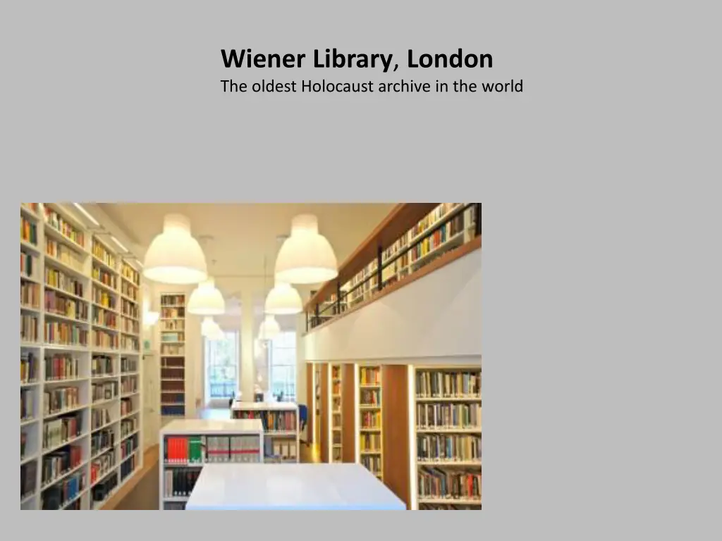 wiener library london the oldest holocaust