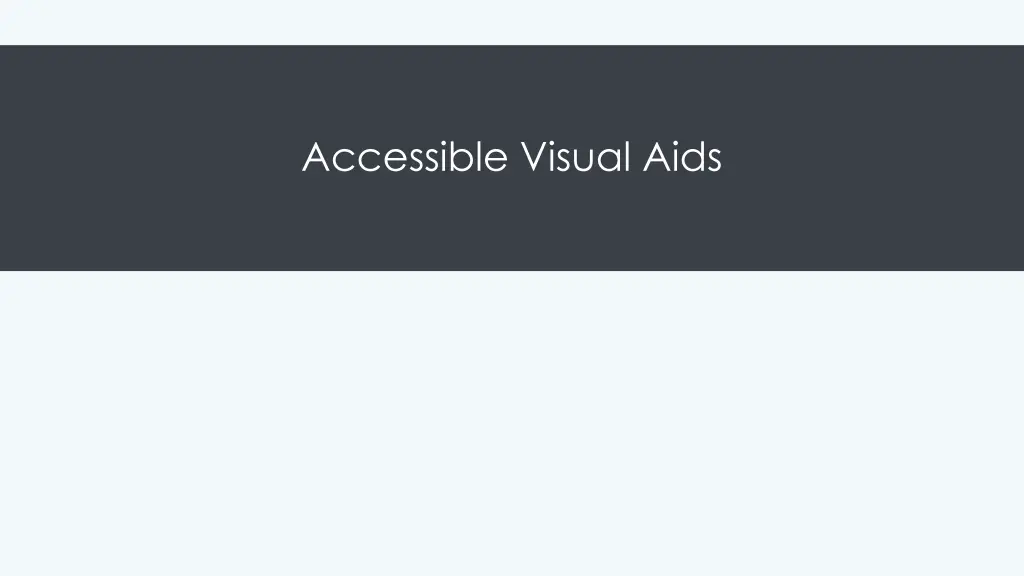 accessible visual aids
