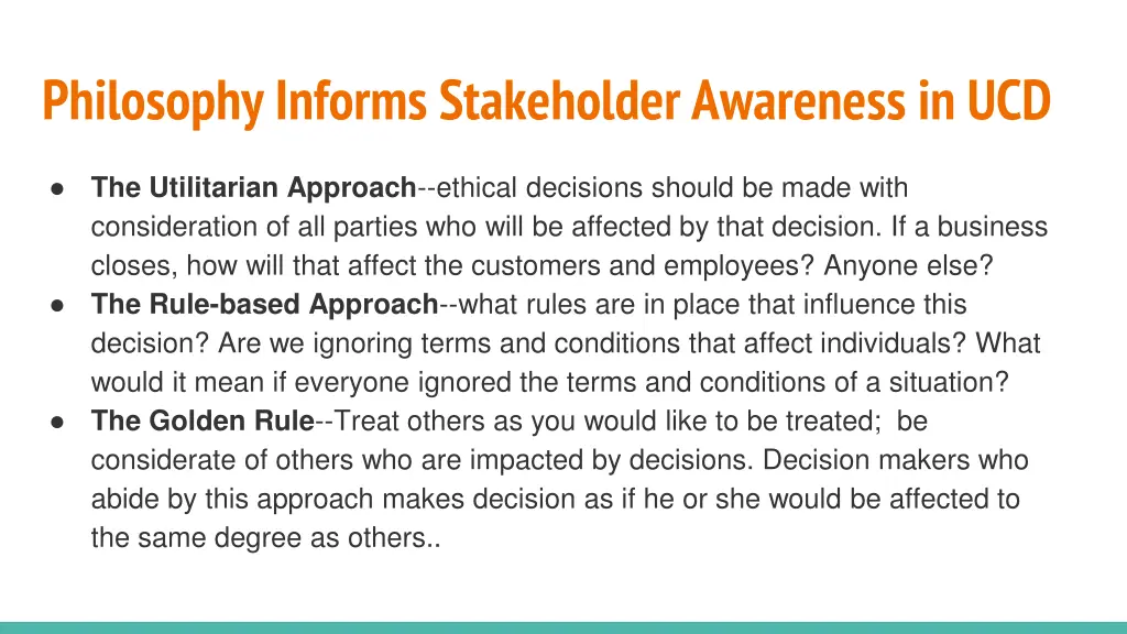 philosophy informs stakeholder awareness in ucd