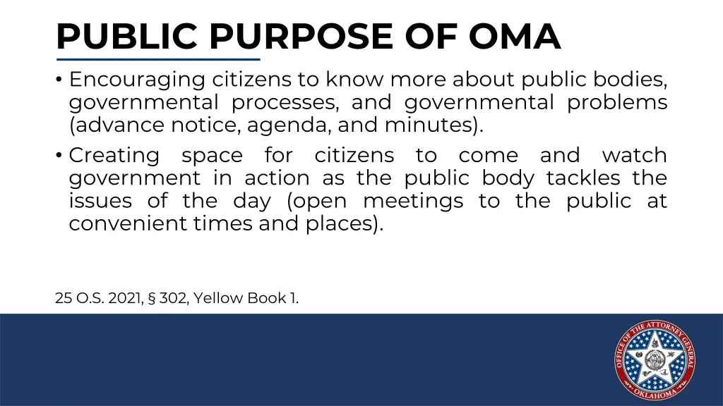 public purpose of oma encouraging citizens
