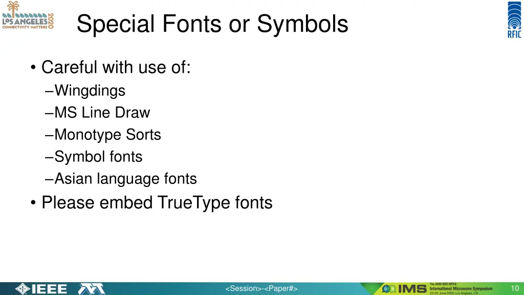 special fonts or symbols