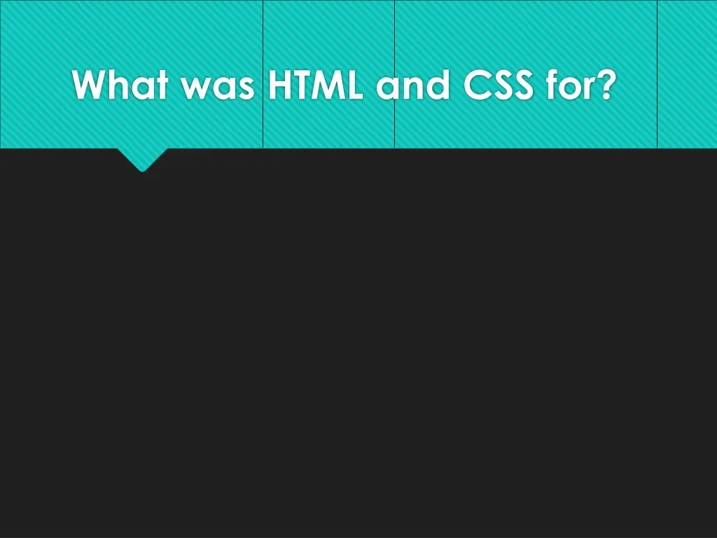what was html and css for