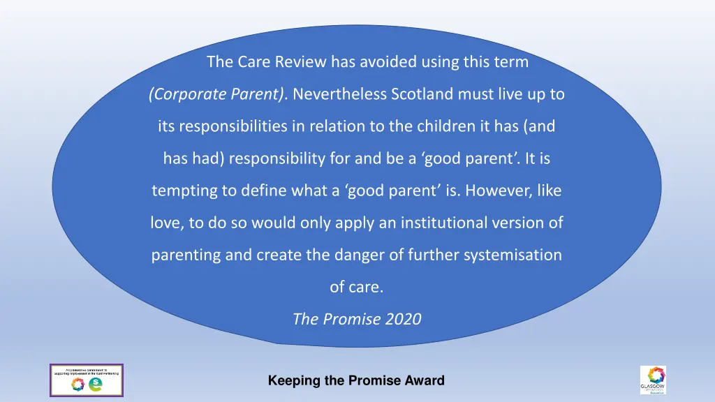 the care review has avoided using this term