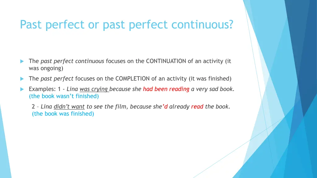 past perfect or past perfect continuous