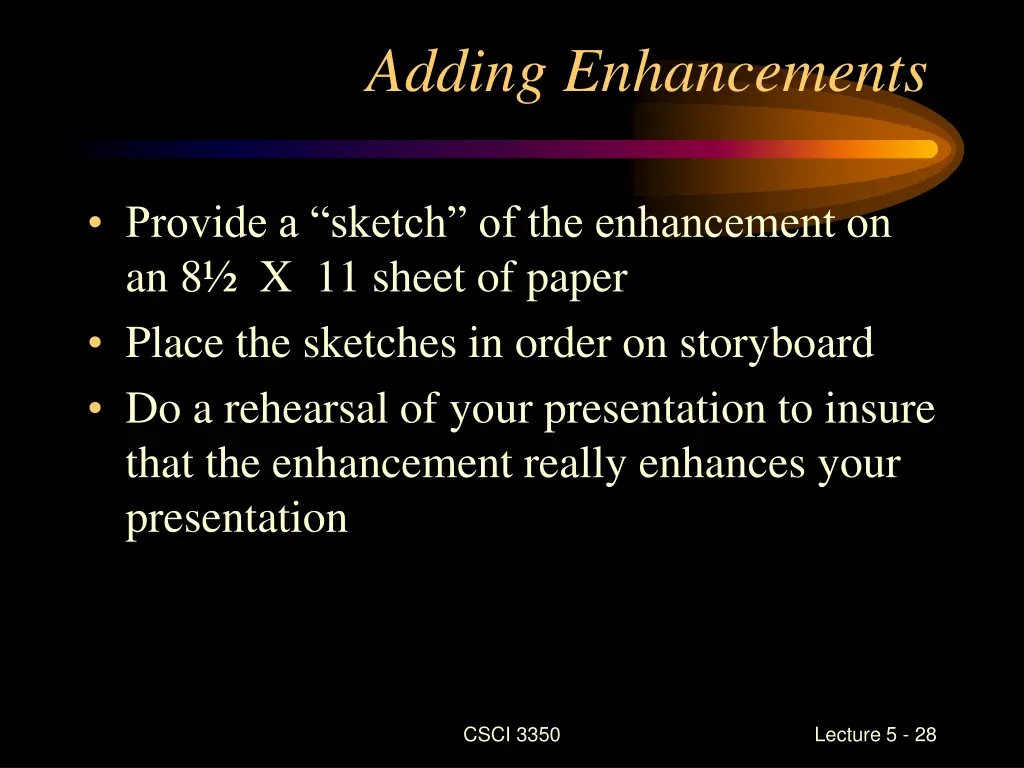 adding enhancements
