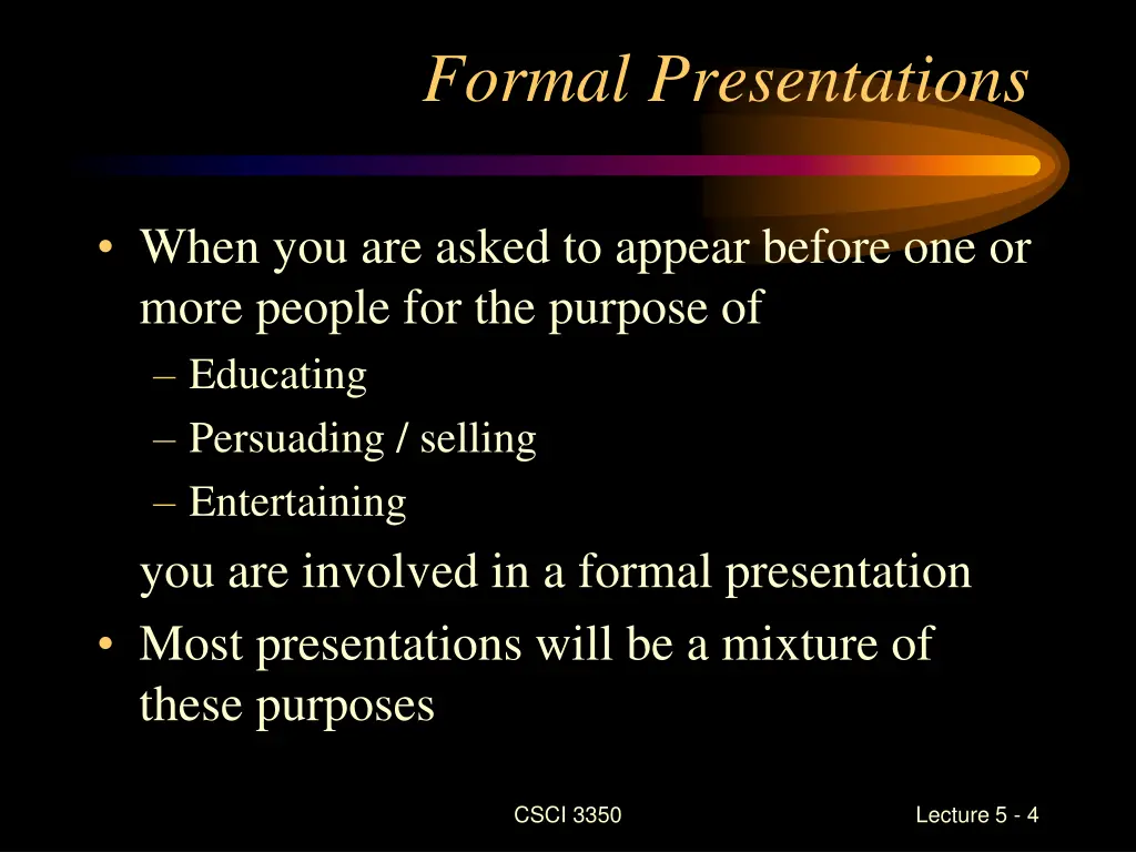 formal presentations