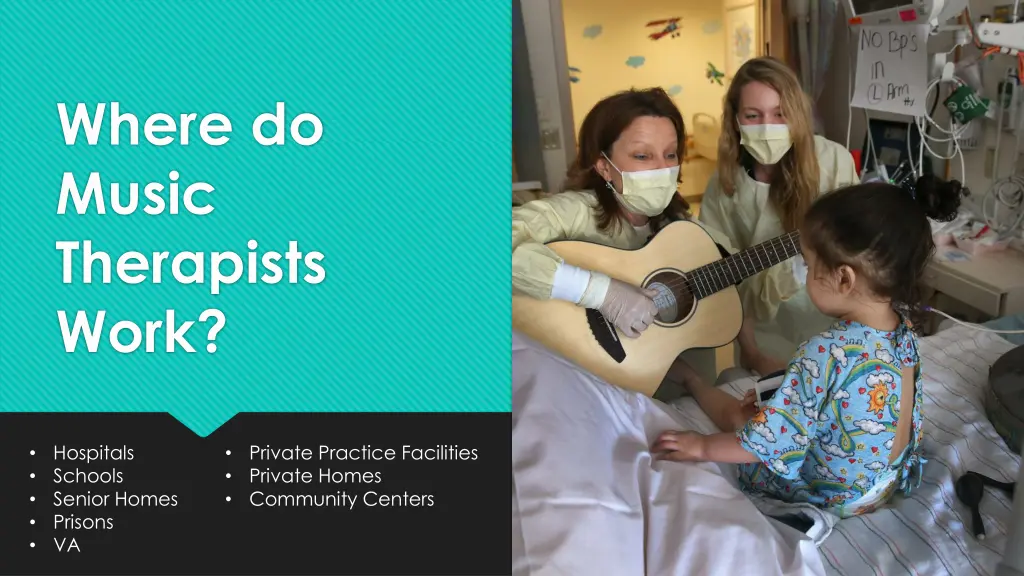 where do music therapists work