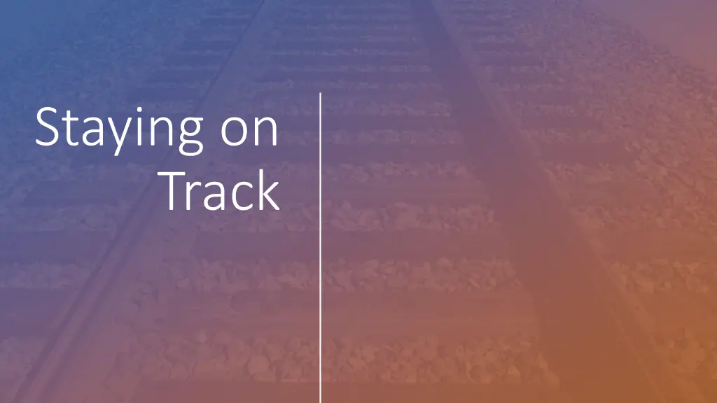 staying on track