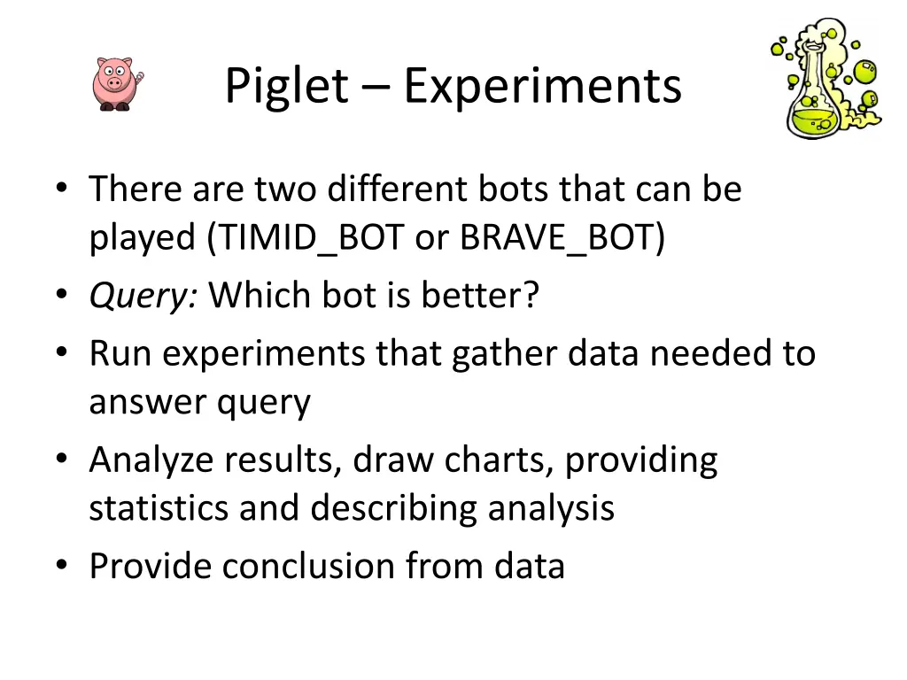 piglet experiments 1