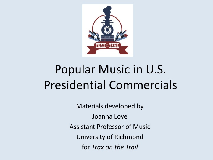 popular music in u s presidential commercials