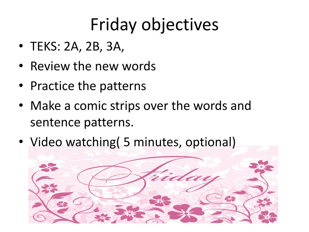 friday objectives