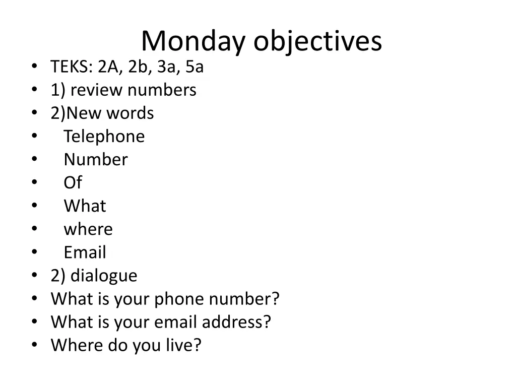 monday objectives teks 2a 2b 3a 5a 1 review