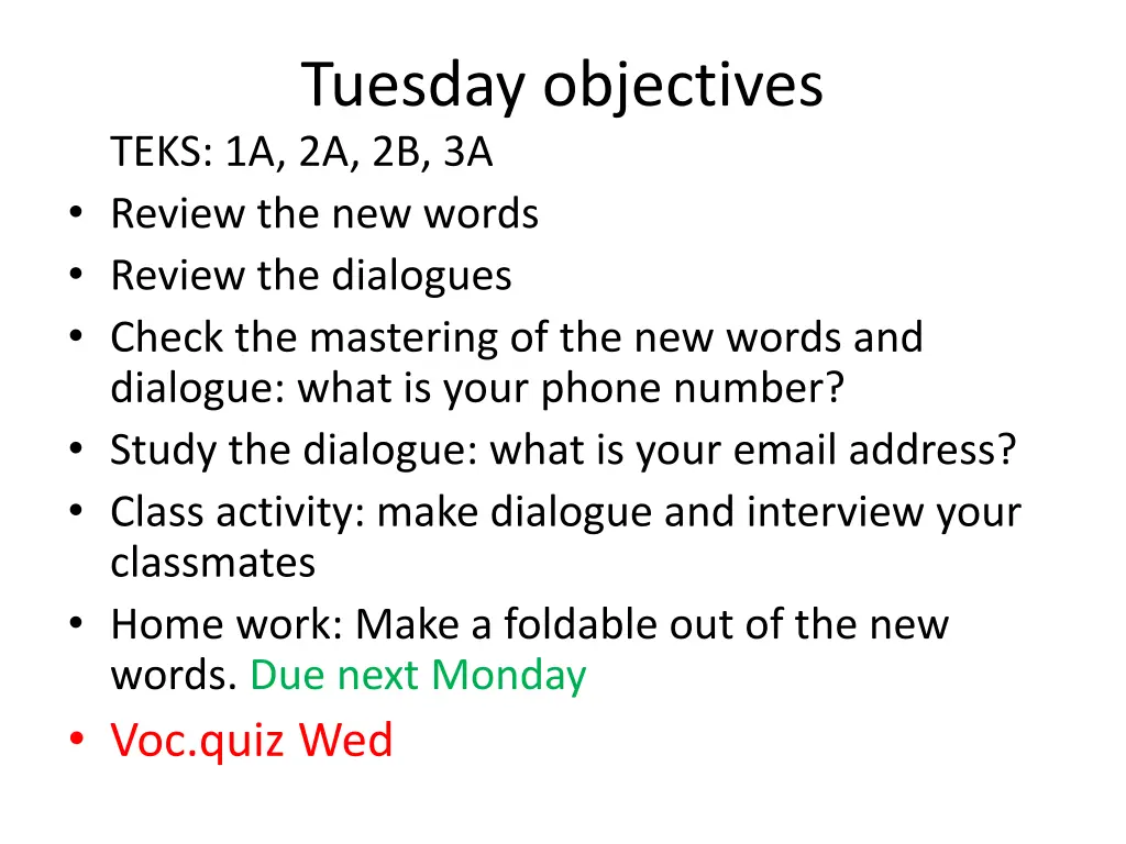 tuesday objectives teks 1a 2a 2b 3a review
