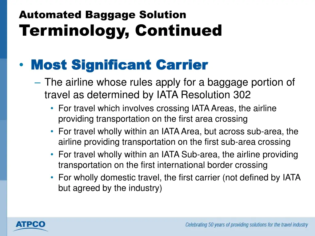 automated baggage solution terminology continued