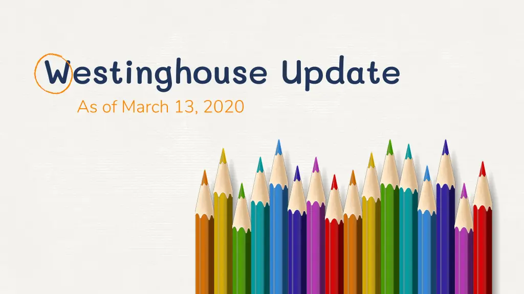 westinghouse update as of march 13 2020