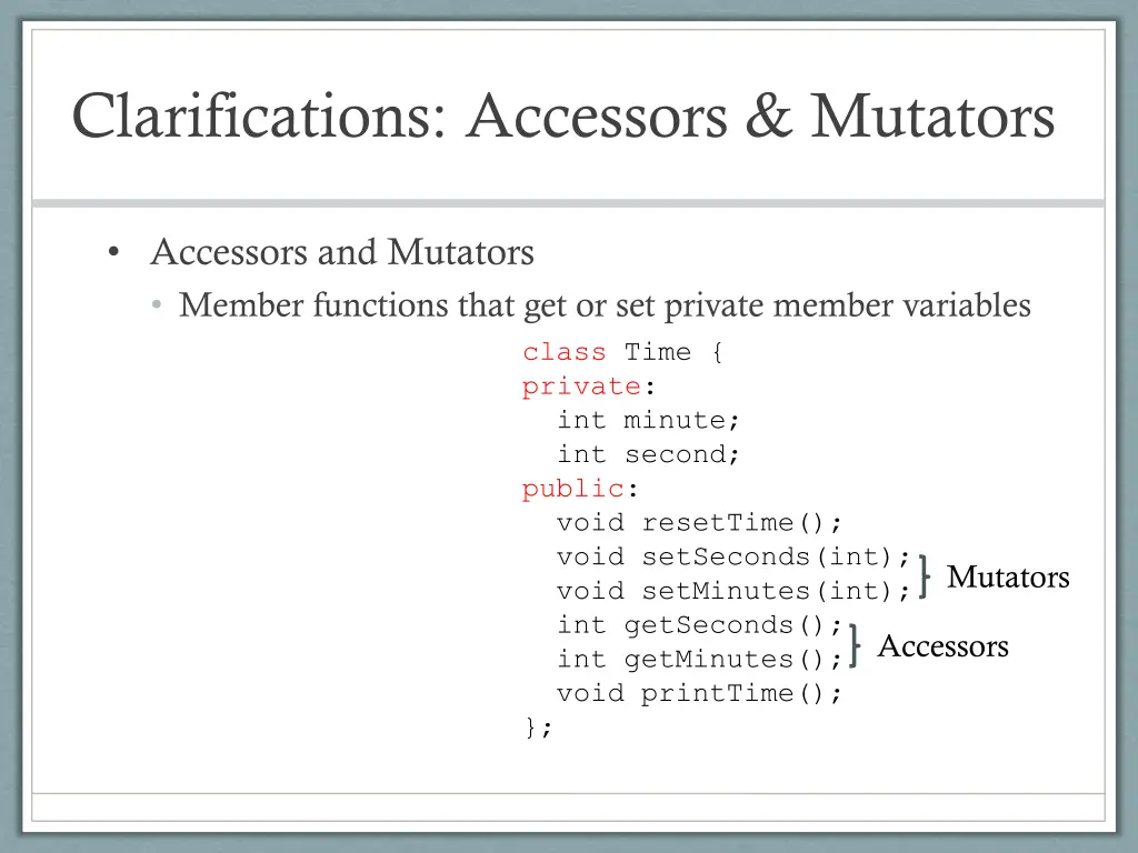 clarifications accessors mutators