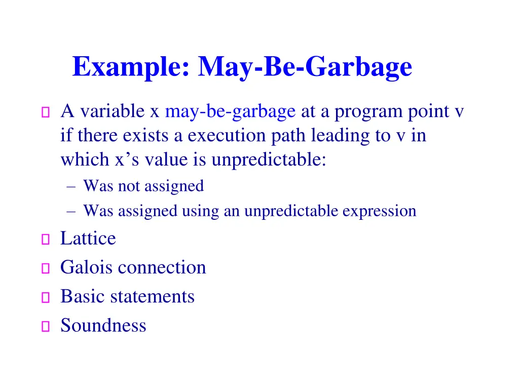 example may be garbage