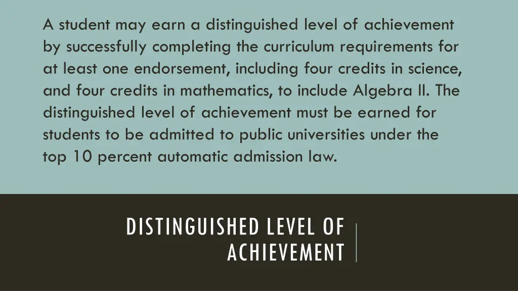 a student may earn a distinguished level