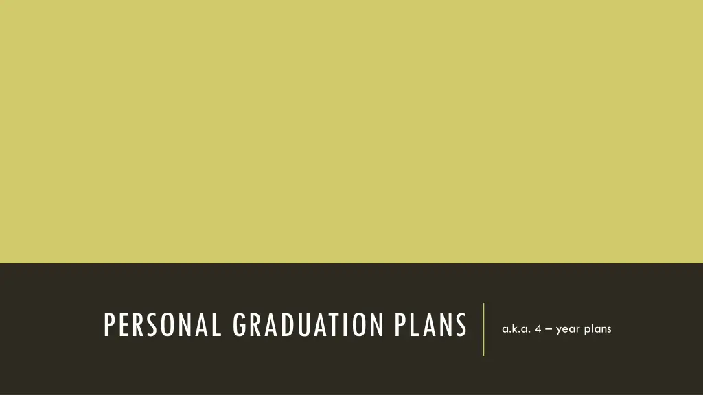 personal graduation plans