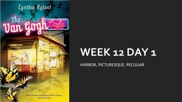 week 12 day 1