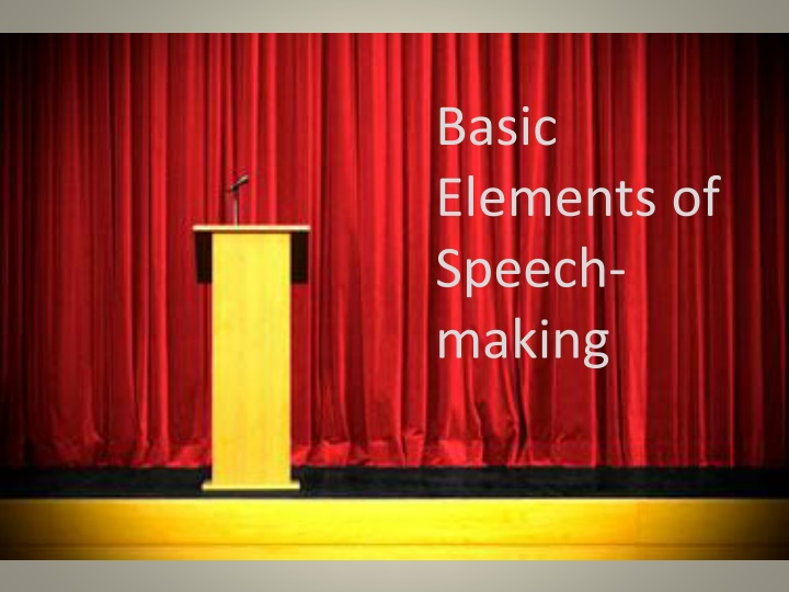 basic elements of speech making