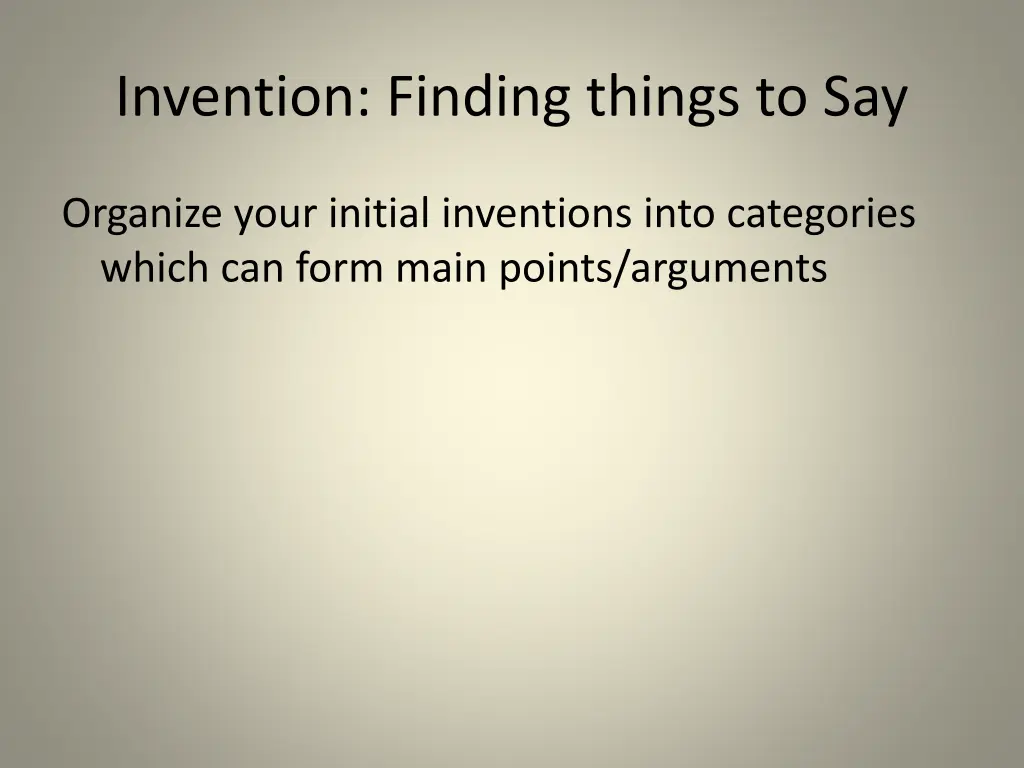 invention finding things to say 6