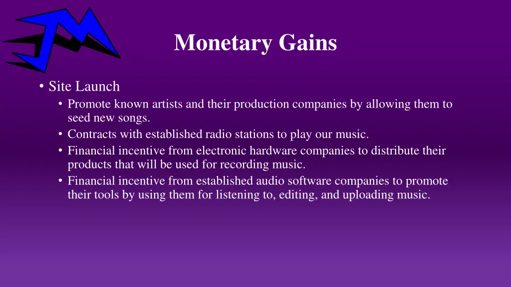 monetary gains