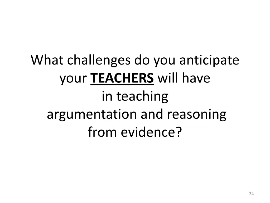 what challenges do you anticipate your teachers