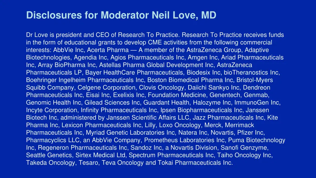 disclosures for moderator neil love md