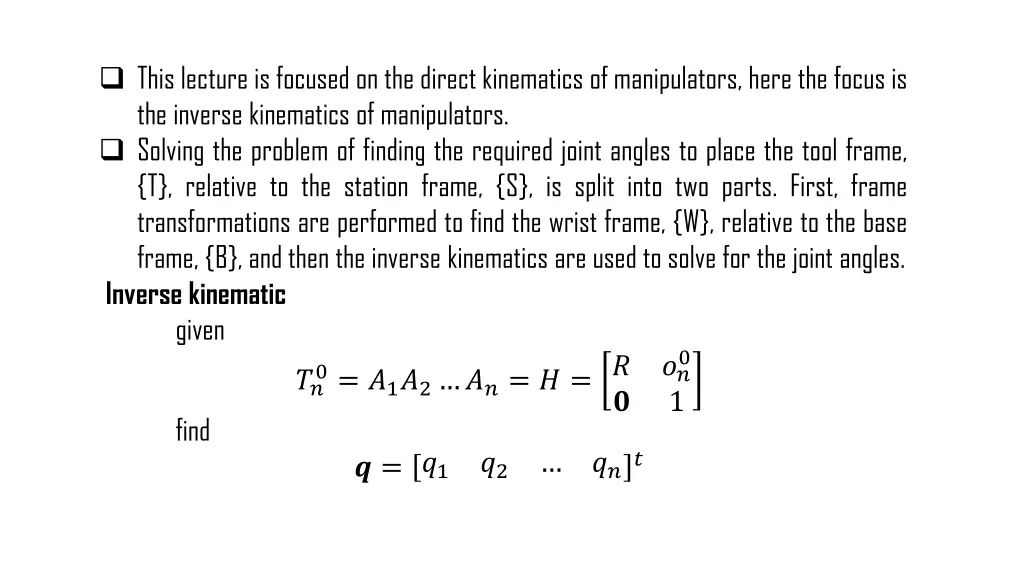 this lecture is focused on the direct kinematics