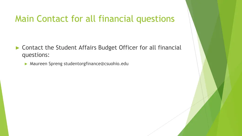 main contact for all financial questions