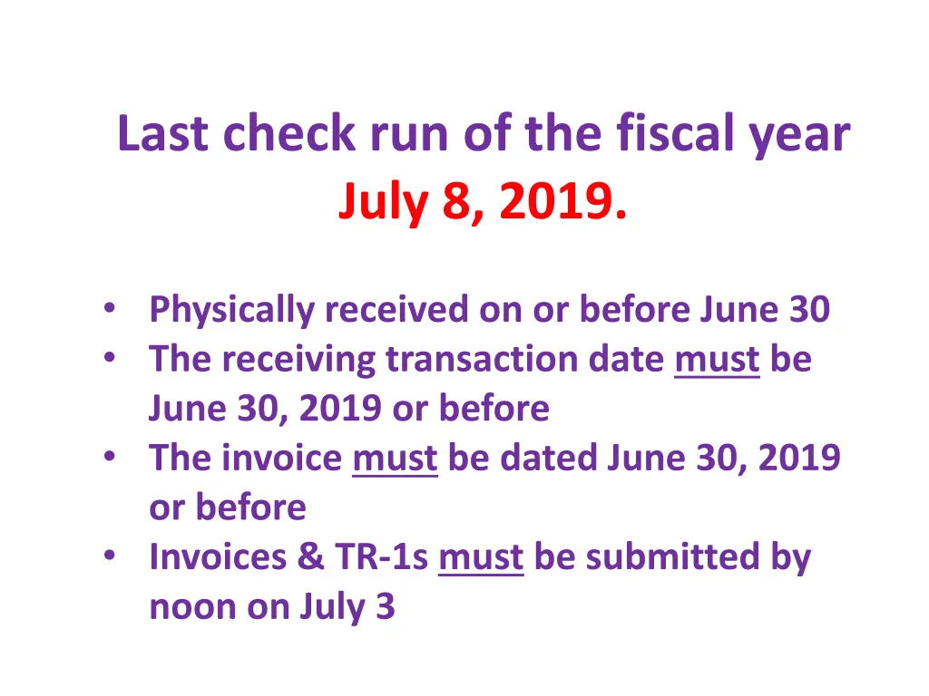 last check run of the fiscal year july 8 2019