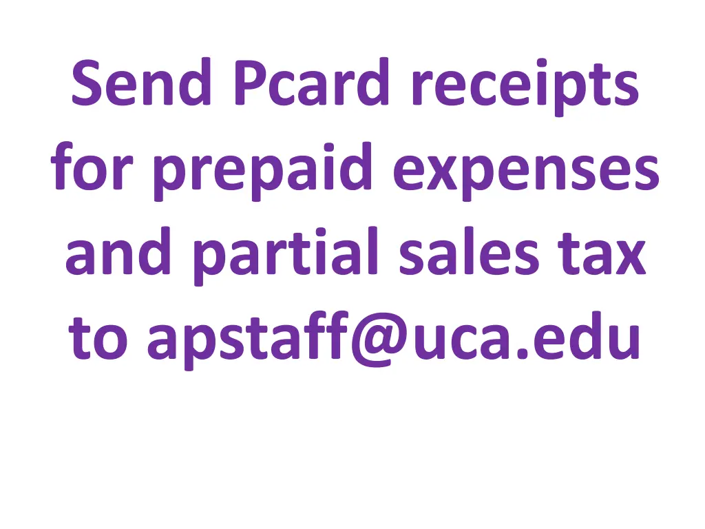 send pcard receipts for prepaid expenses