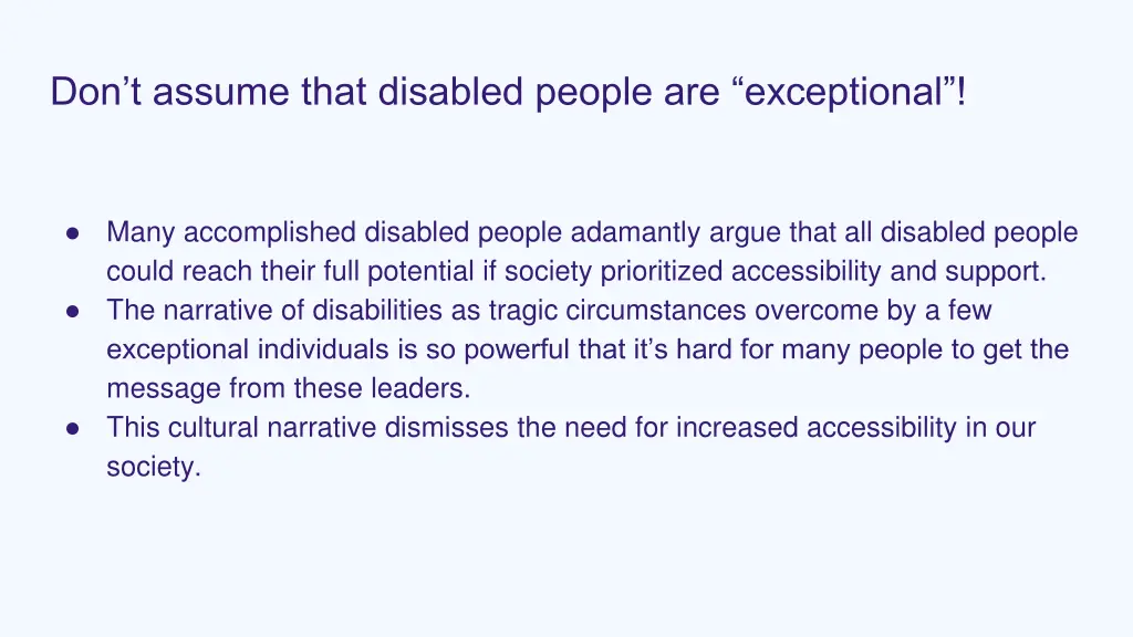 don t assume that disabled people are exceptional